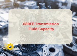 68RFE Transmission Fluid Capacity