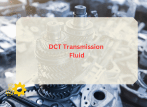 DCT Transmission Fluid