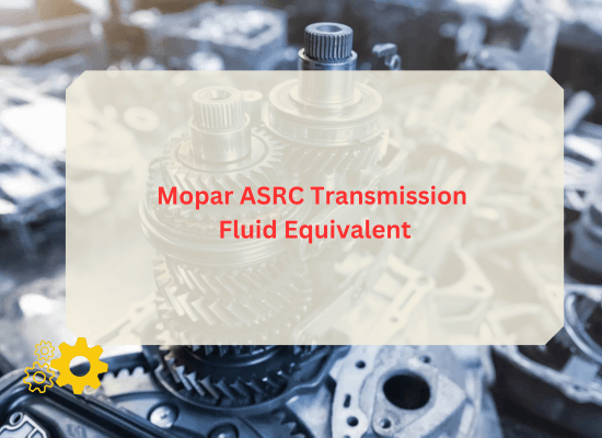 Mopar ASRC Transmission Fluid Equivalent